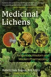 Book cover of Medicinal Lichens by Robert Dale Rogers