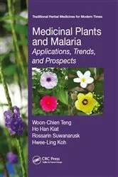 Book cover of Medicinal Plants and Malaria by Woon-Chien Teng