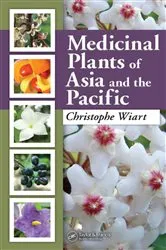 Book cover of Medicinal Plants of Asia and the Pacific by Christophe Wiart