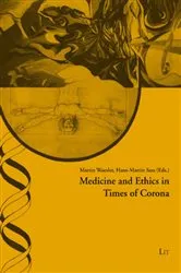 Book cover of Medicine and ethics in times of Corona by Martin Woesler