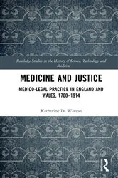 Book cover of Medicine and Justice by Katherine Watson