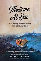 Book cover of Medicine at Sea by Dickie Lynn Hill