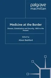 Book cover of Medicine At The Border by A. Bashford