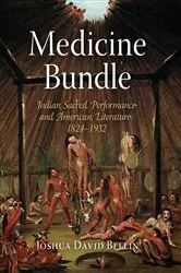 Book cover of Medicine Bundle by Joshua David Bellin