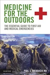 Book cover of Medicine for the Outdoors E-Book (6th ed.) by Auerbach MD, MS, FACEP, MFAWM, FAAEM, Paul S.