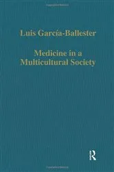 Book cover of Medicine in a Multicultural Society by Luis García-Ballester