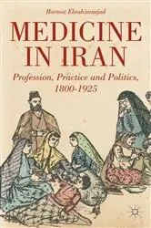 Book cover of Medicine in Iran by H. Ebrahimnejad