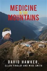 Book cover of Medicine in the Mountains by David Hawker