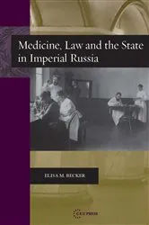 Book cover of Medicine, Law, and the State in Imperial Russia by Unknown