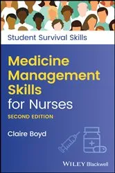 Book cover of Medicine Management Skills for Nurses (2nd ed.) by Claire Boyd