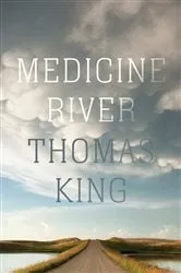 Book cover of Medicine River by Thomas King