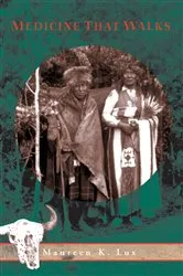 Book cover of Medicine that Walks by Lux, Maureen, K.