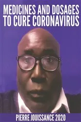 Book cover of Medicines and dosages to cure Coronavirus by jouissance, Pierre, richard