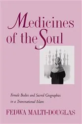 Book cover of Medicines of the Soul by Fedwa Malti-Douglas