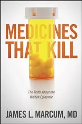 Book cover of Medicines That Kill by James L. Marcum