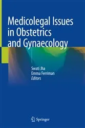 Book cover of Medicolegal Issues in Obstetrics and Gynaecology by Swati Jha