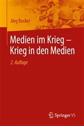 Book cover of Medien im Krieg – Krieg in den Medien (2nd ed.) by Jörg Becker