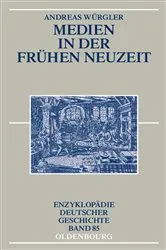 Book cover of Medien in der Frühen Neuzeit by Andreas Würgler
