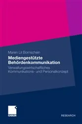 Book cover of Mediengestützte Behördenkommunikation by Maren Lil Bornschein