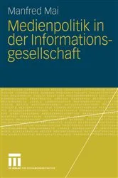 Book cover of Medienpolitik in der Informationsgesellschaft by Unknown