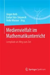 Book cover of Medienvielfalt im Mathematikunterricht by Jürgen Roth