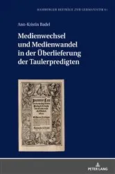 Book cover of Medienwechsel und Medienwandel in der Ueberlieferung der Taulerpredigten by Bernhard Jahn