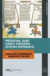 Book cover of Medieval and Early Modern Jewish Romance by Caroline Gruenbaum