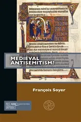 Book cover of Medieval Antisemitism? by François Soyer