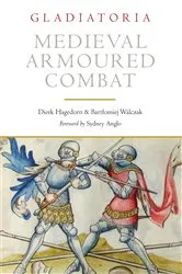 Book cover of Medieval Armoured Combat by Dierk Hagedorn