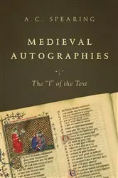 Book cover of Medieval Autographies by A. C. Spearing