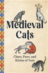 Book cover of Medieval Cats by Catherine Nappington