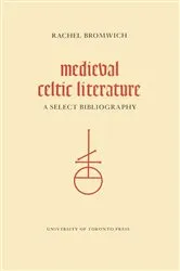 Book cover of Medieval Celtic Literature by Rachel Bromwich