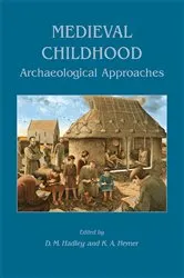 Book cover of Medieval Childhood by D. M. Hadley
