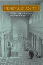 Book cover of Medieval Education by Ronald B. Begley