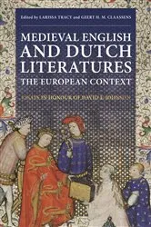 Book cover of Medieval English and Dutch Literatures: the European Context by Larissa Tracy