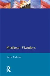 Book cover of Medieval Flanders by David M Nicholas