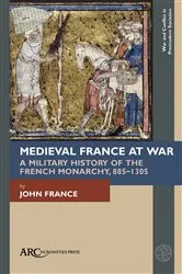 Book cover of Medieval France at War by John France