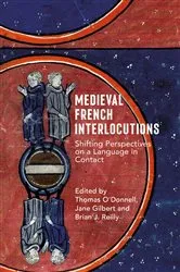 Book cover of Medieval French Interlocutions by Thomas O'Donnell