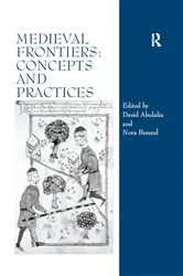 Book cover of Medieval Frontiers: Concepts and Practices by David Abulafia