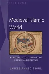 Book cover of Medieval Islamic World by Labeeb Ahmed Bsoul