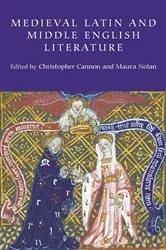 Book cover of Medieval Latin and Middle English Literature by Christopher Cannon