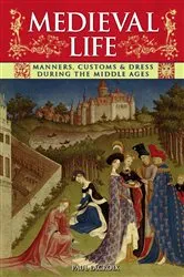 Book cover of Medieval Life by Paul Lacroix