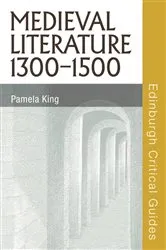 Book cover of Medieval Literature 1300-1500 by Pamela King