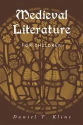 Book cover of Medieval Literature for Children by Daniel T. Kline