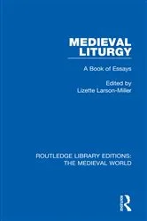 Book cover of Medieval Liturgy by Lizette Larson-Miller