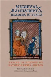 Book cover of Medieval Manuscripts, Readers and Texts by Misty Schieberle