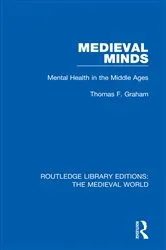 Book cover of Medieval Minds by Thomas F. Graham