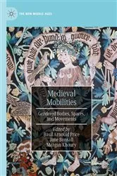 Book cover of Medieval Mobilities by Basil Arnould Price