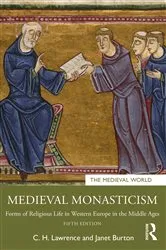 Book cover of Medieval Monasticism (5th ed.) by C.H. Lawrence