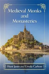 Book cover of Medieval Monks and Monasteries by Hunt Janin